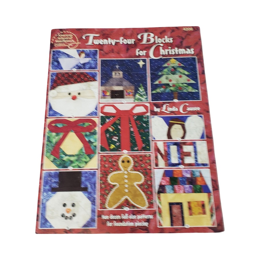 Twenty-four Blocks for Christmas Linda Causee Foundation Piecing Quilt Patterns